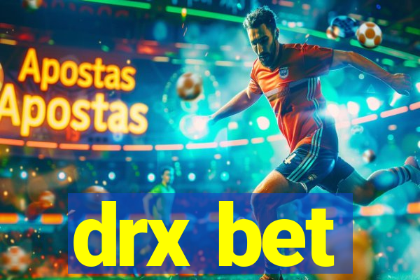 drx bet